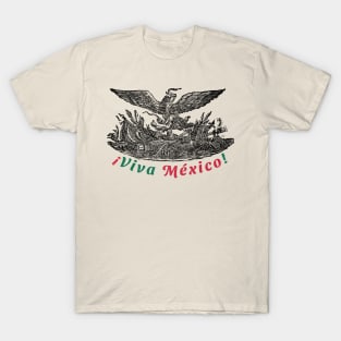 ¡Viva México! T-Shirt